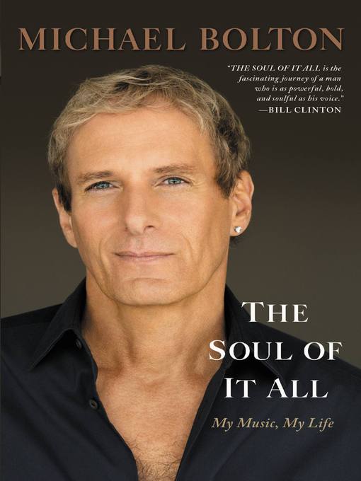 Title details for The Soul of It All by Michael Bolton - Available